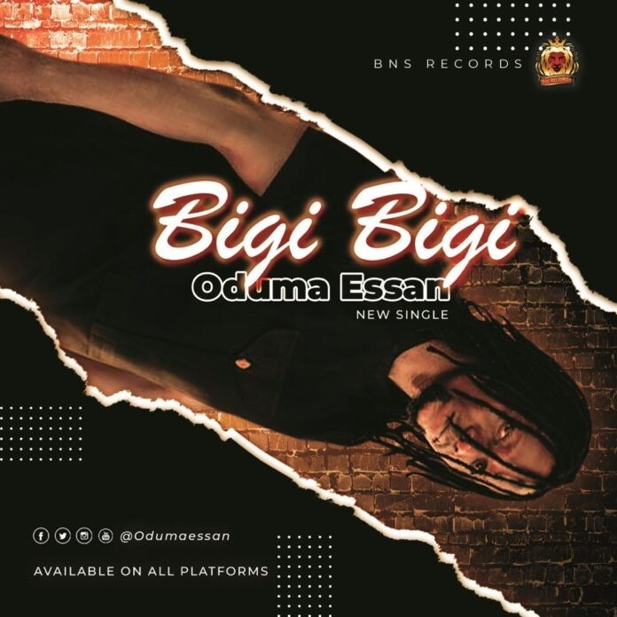 Oduma Essan Adores Women On New Single Titled ‘Big Bigi’
