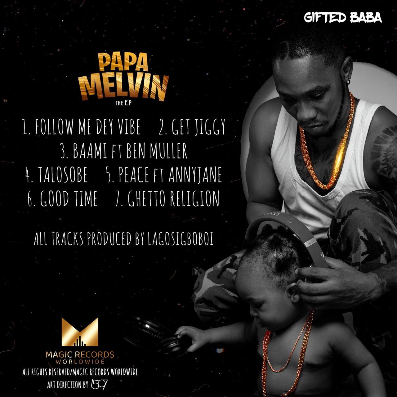 Gifted Baba Releases 'Papa Melvin' EP – Listen - ZionFelix.net